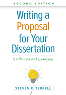 Writing a Proposal for Your Dissertation: Guidelines and Examples