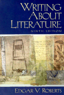 Writing about Literature - Roberts, Edgar V