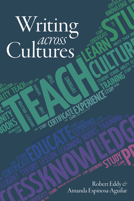 Writing Across Cultures - Eddy, Robert