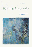 Writing Analytically - Rosenwasser, David, and Stephen, Jill