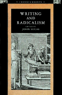 Writing and Radicalism - Lucas, John (Editor)