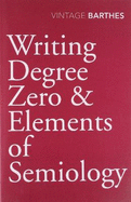 Writing degree zero, and Elements of semiology.
