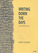 Writing Down the Days: New and Selected Poems