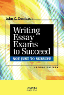 Writing Essay Exams to Succeed (Not Just to Survive)