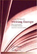 Writing Europe: What Is European about the Literatures of Europe?