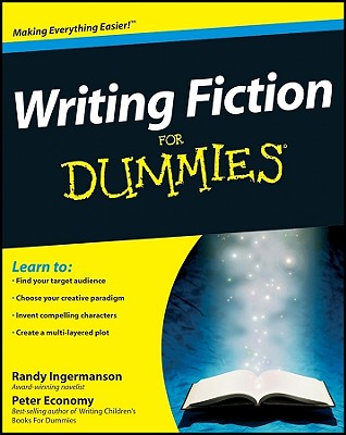 Writing Fiction for Dummies - Ingermanson, Randy, and Economy, Peter