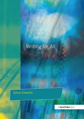 Writing for All - Edwards, Sylvia