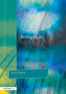 Writing for All - Edwards, Sylvia