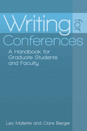 Writing for Conferences: A Handbook for Graduate Students and Faculty
