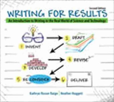 Writing for Results: An Introduction to Writing in the Real Word Oof Science and Technology - Raign, Kathryn, and Huggett, Heather