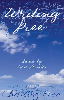 Writing Free - Staunton, Irene