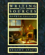 Writing from Sources - Scott, Brenda, and Spatt, Brenda