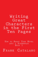 Writing Great Characters in the First Ten Pages
