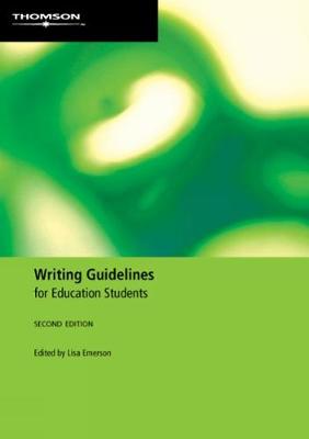 Writing Guidelines for Education Students - Emerson, Lisa