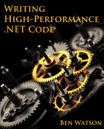 Writing High-Performance .Net Code
