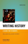 Writing History: A Guide for Students