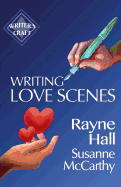 Writing Love Scenes: Professional Techniques for Fiction Authors