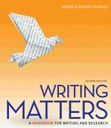 Writing Matters: A Handbook for Writing and Research (Comprehensive Edition with Exercises)