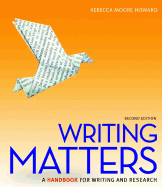 Writing Matters Tabbed (Comb Edition) with MLA Booklet 2016 - Howard, Rebecca Moore