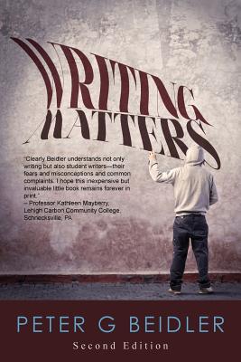 Writing Matters - Beidler, Peter G