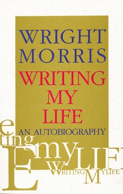 Writing My Life: An Autobiography - Morris, Wright