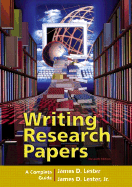 Writing Research Papers: A Complete Guide (Spiral-Bound) - Lester, James D, Jr.