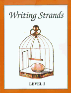 Writing Strands: Level 2