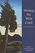 Writing the West Coast: In Love with Place