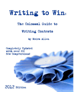 Writing to Win: The Colossal Guide to Writing Contests