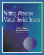 Writing Windows: Virtual Device Drivers - Thielen, David, and Woodruff, Bryan