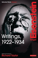 Writings, 1922-1934: Sergei Eisenstein Selected Works, Volume 1
