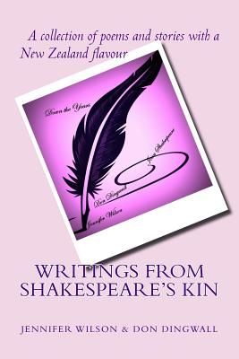 Writings from Shakespeare's Kin - Dingwall, Donald, and Wilson, Jennifer