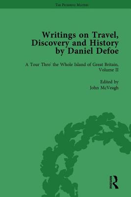 Writings on Travel, Discovery and History by Daniel Defoe, Part I Vol 2 - Owens, W R, and Furbank, P N, and Hayton, D W