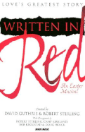 Written in Red: Love's Greatest Story - Kirkland, Camp, and Krogstad, Bob, and Holck, Doug