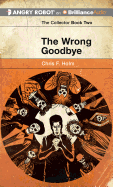Wrong Goodbye
