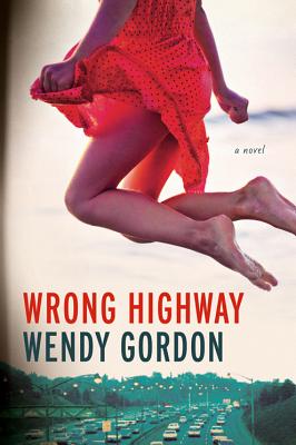 Wrong Highway - Gordon, Wendy