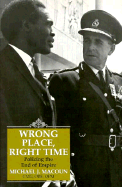 Wrong Place, Right Time: Policing the End of Empire