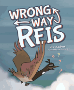 Wrong Way Reis
