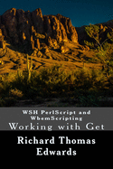 WSH PerlScript and WbemScripting: Working with Get