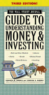 WSJ Guide to Understanding Money and Investing - Morris, Kenneth, and Morris, Virginia