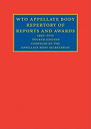 WTO Appellate Body Repertory of Reports and Awards: 1995-2010