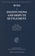 Wto - Institutions and Dispute Settlement