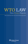 Wto Law: From a European Perspective