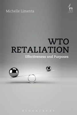 Wto Retaliation: Effectiveness and Purposes - Limenta, Michelle