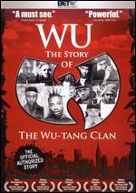 Wu: The Story of the Wu-Tang Clan [WS]