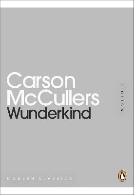 Wunderkind - McCullers, Carson