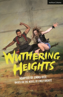 Wuthering Heights - Brontë, Emily, and Rice, Emma (Adapted by)