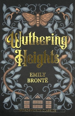 Wuthering Heights - Bronte, Emily, and Whitley, John S (Notes by), and Carabine, Keith, Dr. (Editor)
