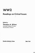 WW2 : readings on critical issues