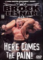 WWE: Brock Lesnar - Here Comes the Pain - 